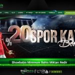 Showbahis Minimum Bahis Miktarı Nedir